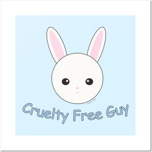 Cruelty Free Guy Posters and Art